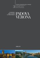 Tesori e paesaggi delle Venezie - Padova-Verona