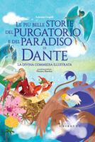 Le più belle storie del purgatorio e del paradiso di Dante